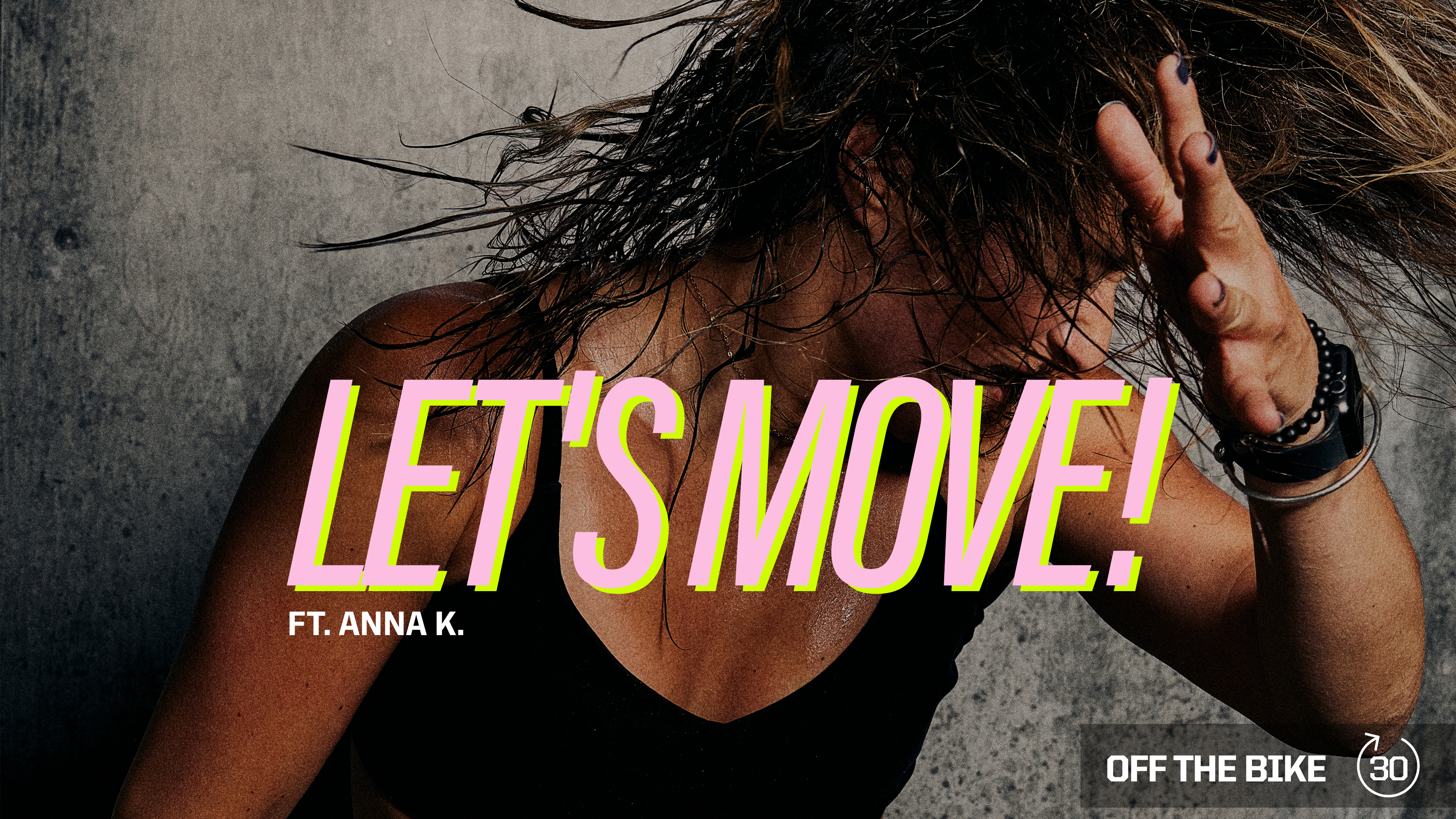 LET'S MOVE ft. ANNA K.