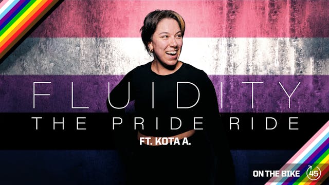 FLUIDITY THE PRIDE RIDE ft. KOTA A. 