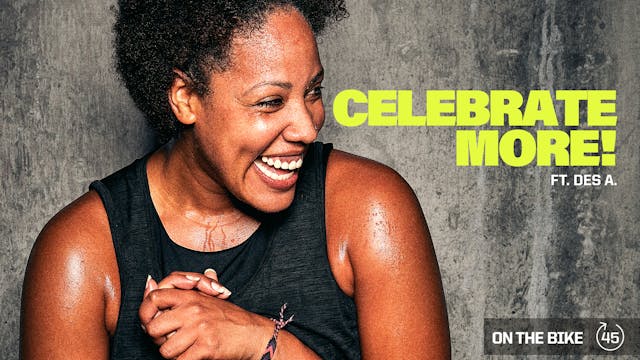 CELEBRATE MORE ft. DES A.