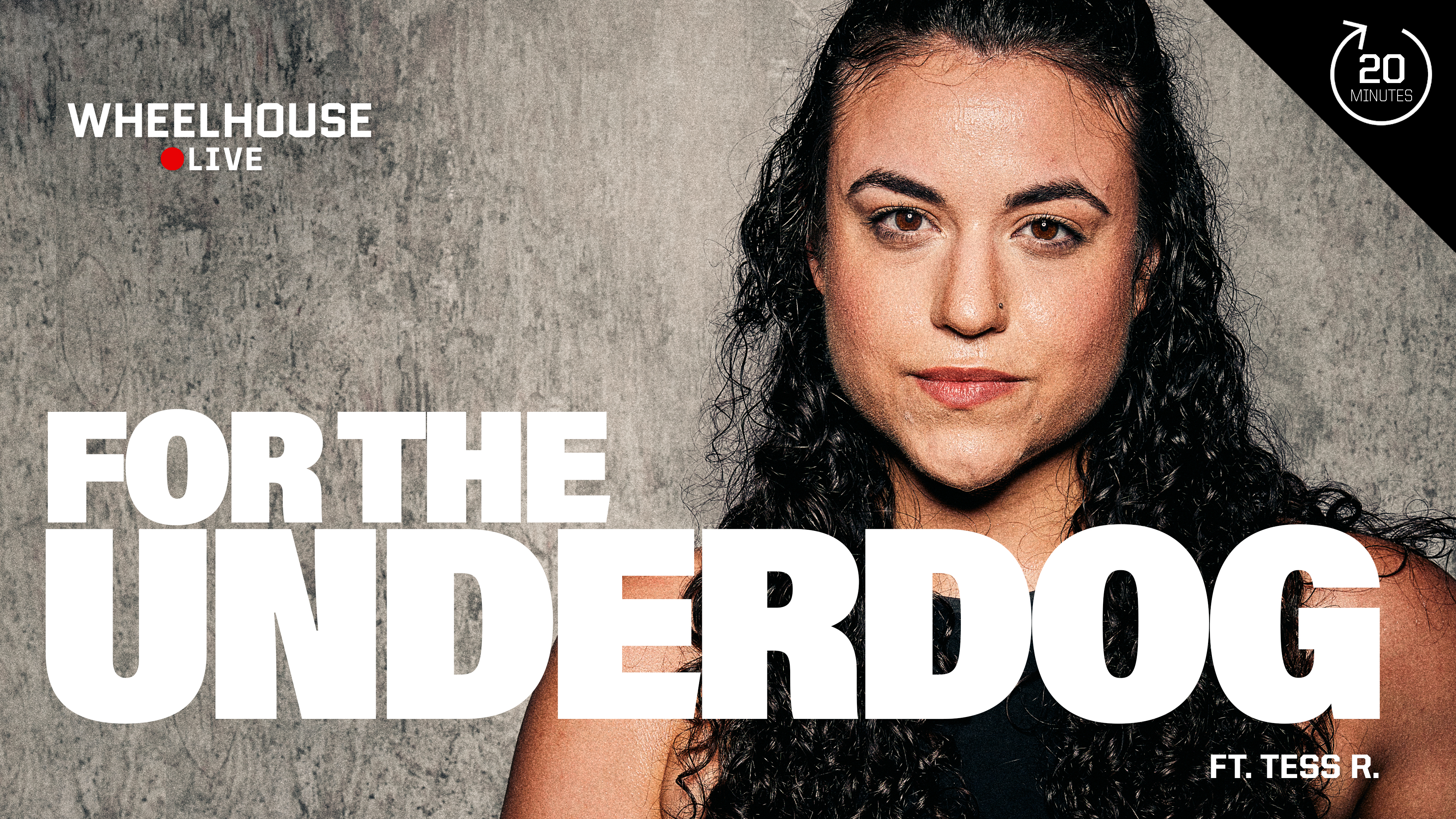 FOR THE UNDERDOG ft. TESS R.