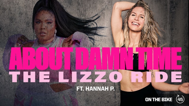 ABOUT DAMN TIME THE LIZZO RIDE ft. HANNAH P. 