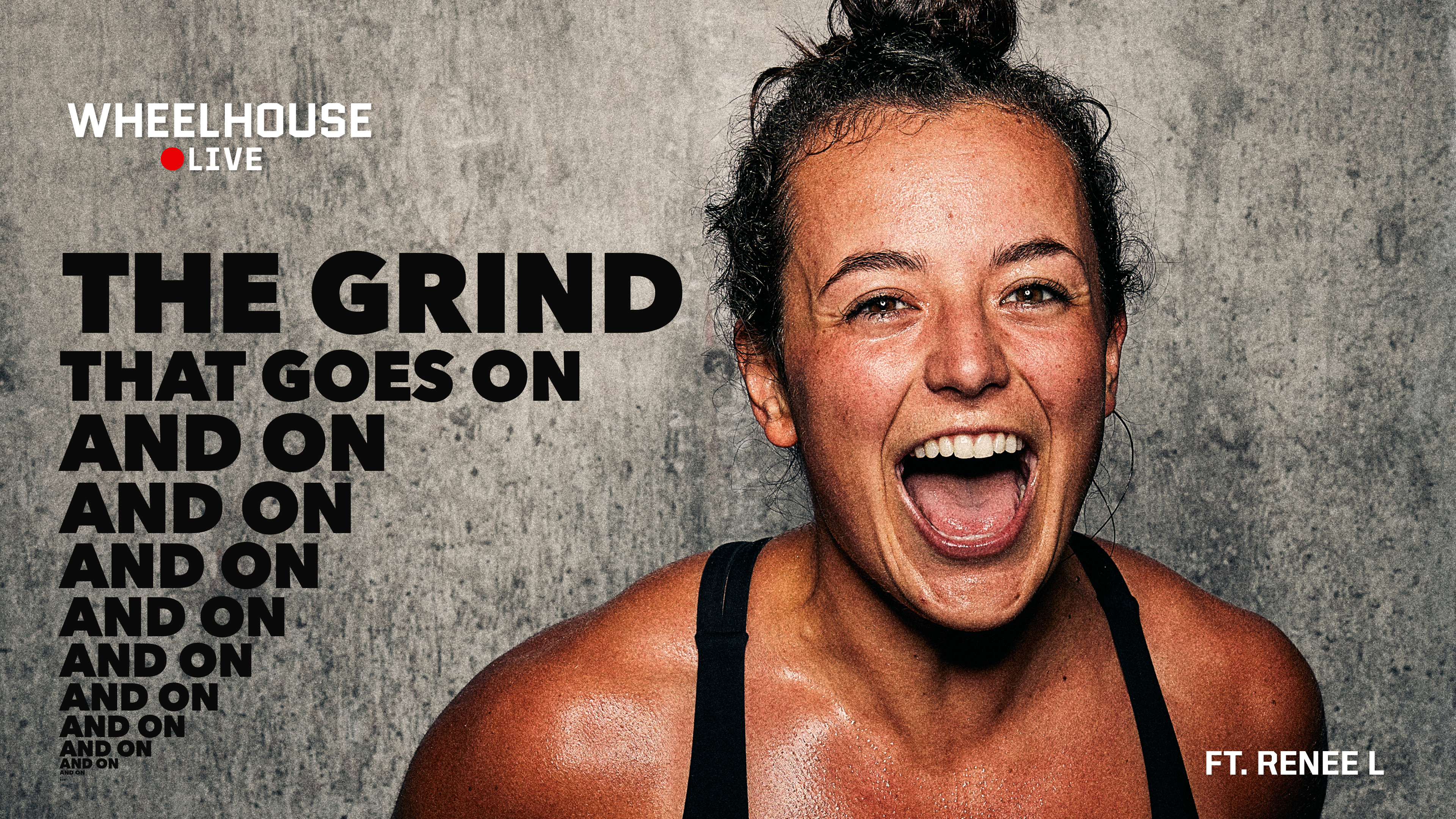 THE GRIND THAT GOES ON AND ON ft. RENEE L.