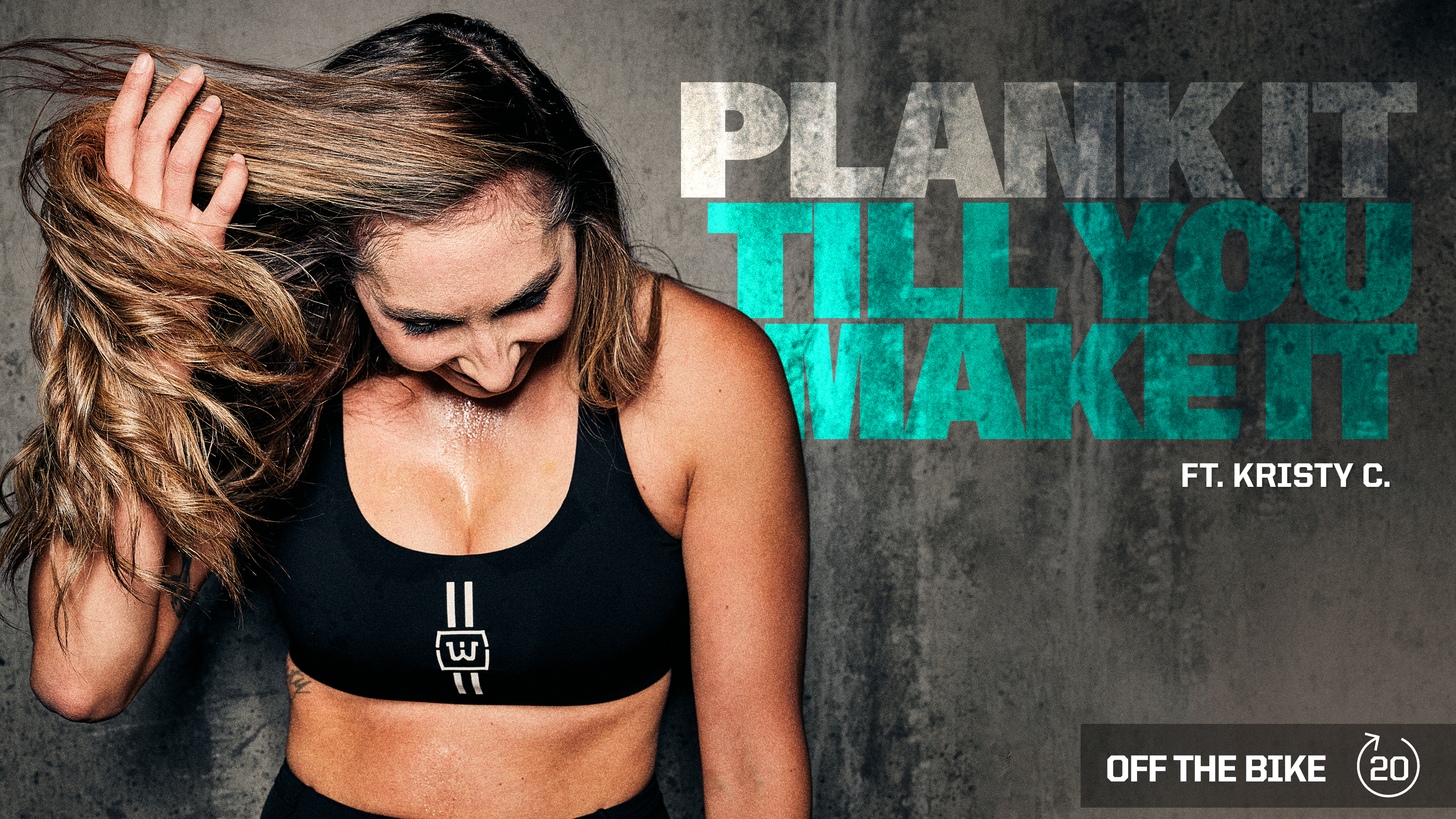 PLANK IT TILL YOU MAKE IT ft. KRISTY C.