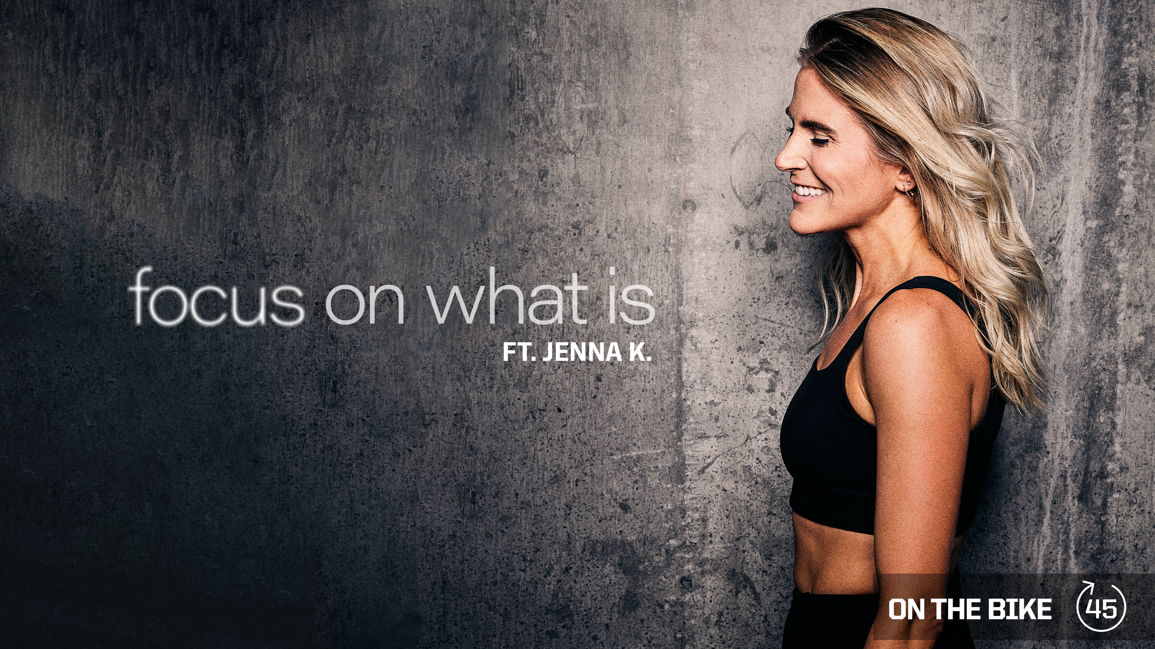 FOCUS ON WHAT IS ft. JENNA K. 