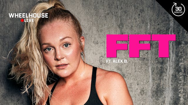 FFT ft. ALEX B.
