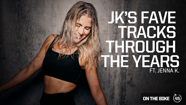 JK’S FAVE TRACKS THROUGH THE YEARS FT. Jenna K. 