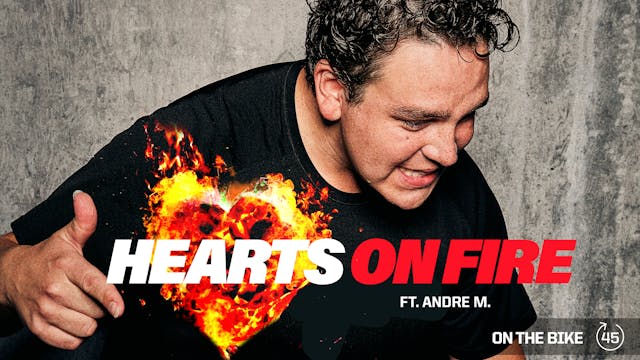 HEARTS ON FIRE ft. ANDRE M.