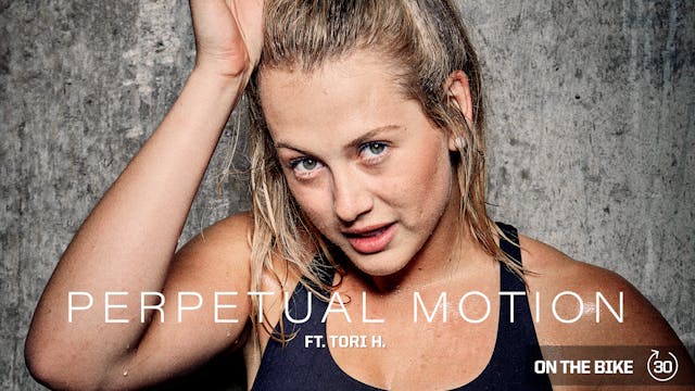 PERPETUAL MOTION ft. TORI H.