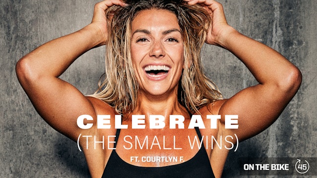 CELEBRATE [THE SMALL WINS] ft. COURTLYN F. 