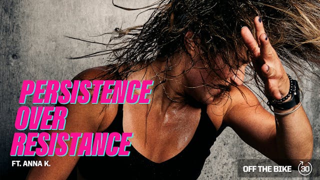 PERSISTENCE OVER RESISTANCE ft. ANNA K. 
