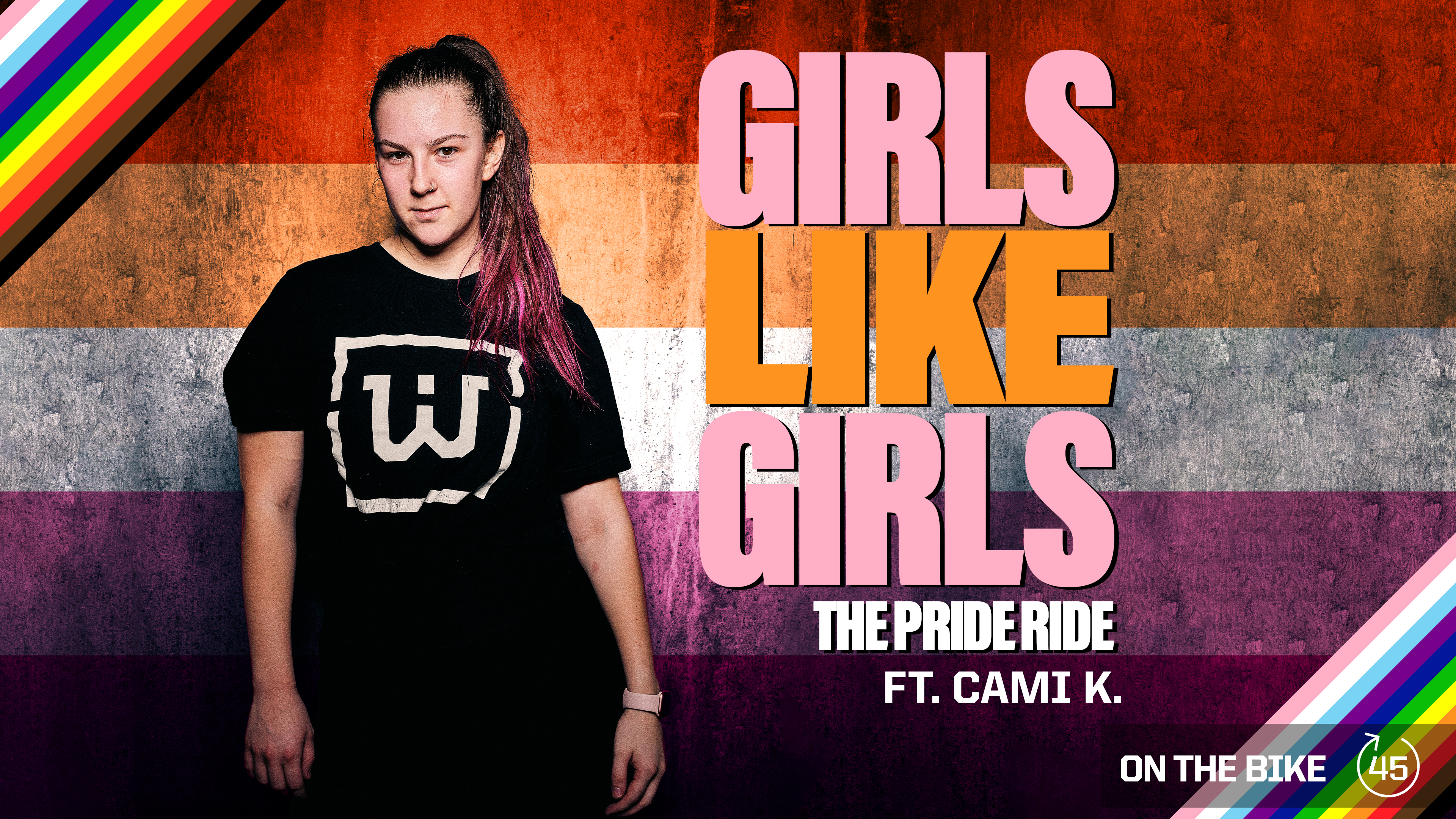 GIRLS LIKE GIRLS THE PRIDE RIDE ft. CAMI K. 