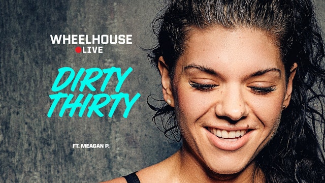 DIRTY THIRTY ft. MEAGAN P.