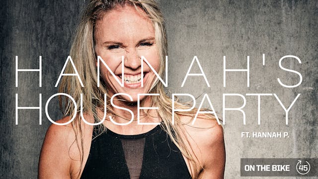 HANNAH'S HOUSE PARTY ft. HANNAH P. 