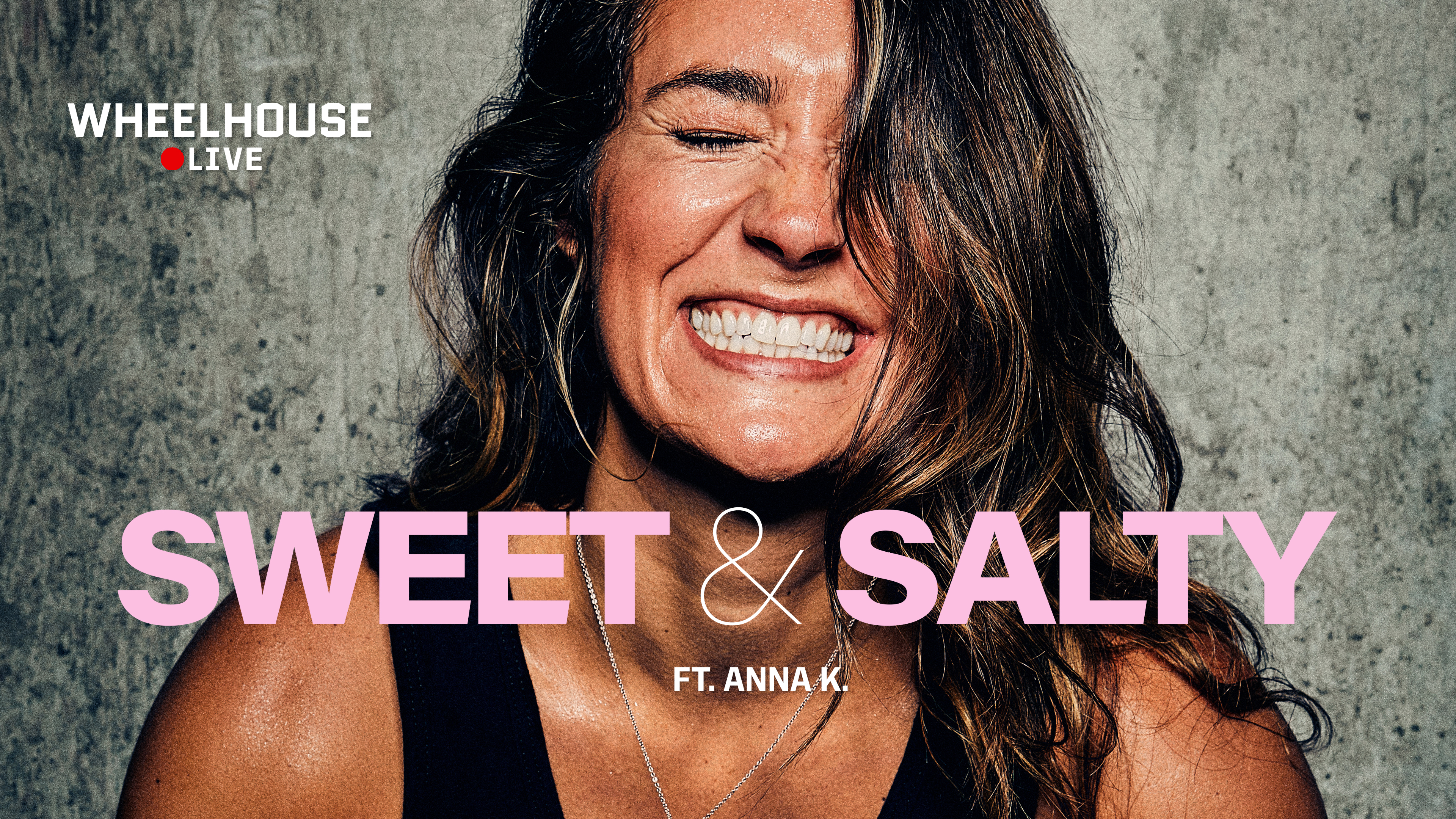 SWEET & SALTY ft. ANNA K.