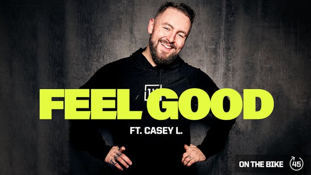 FEEL GOOD 6/25 ft. CASEY. L