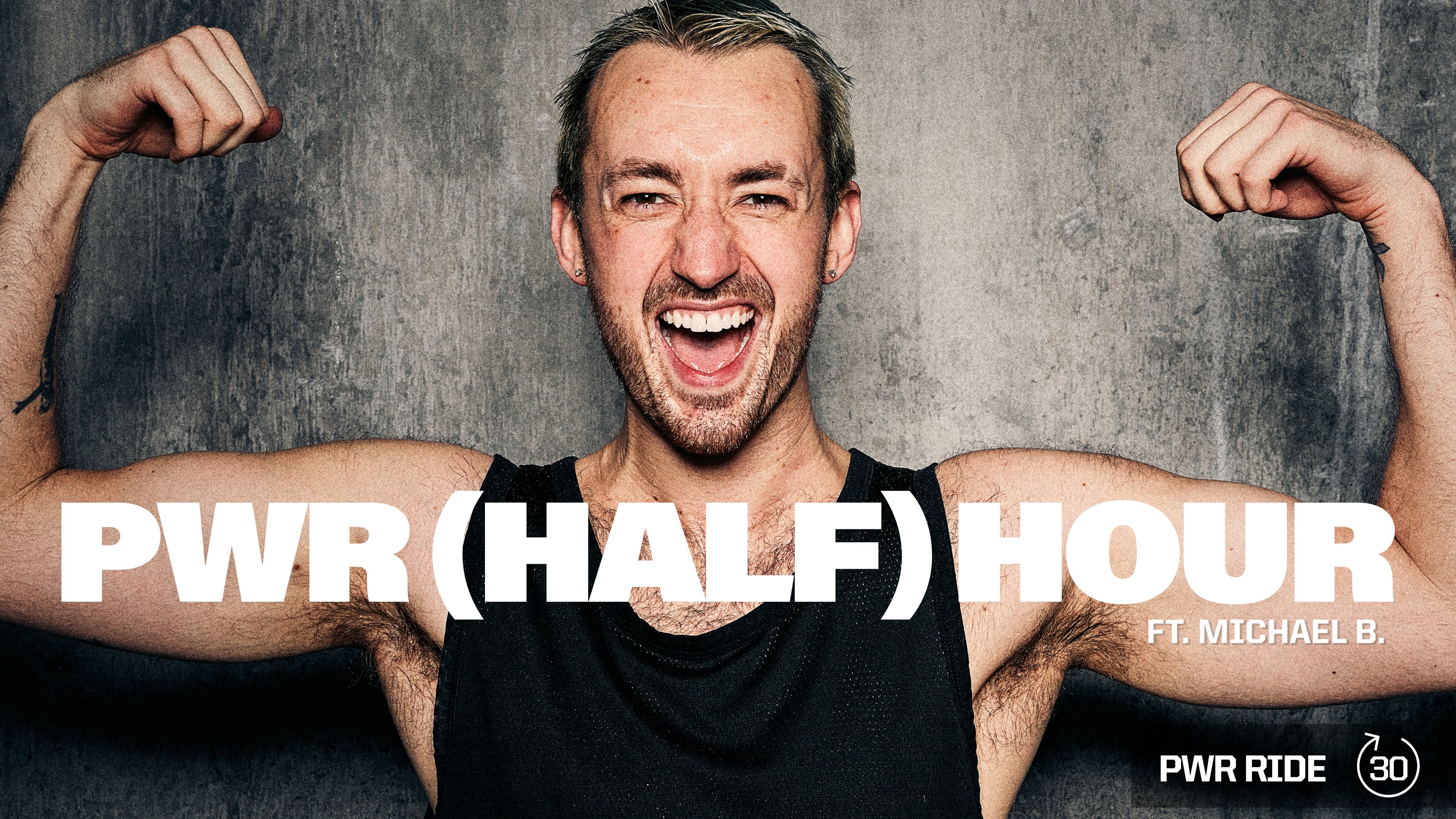 PWR (HALF) HOUR ft. MICHAEL B. 
