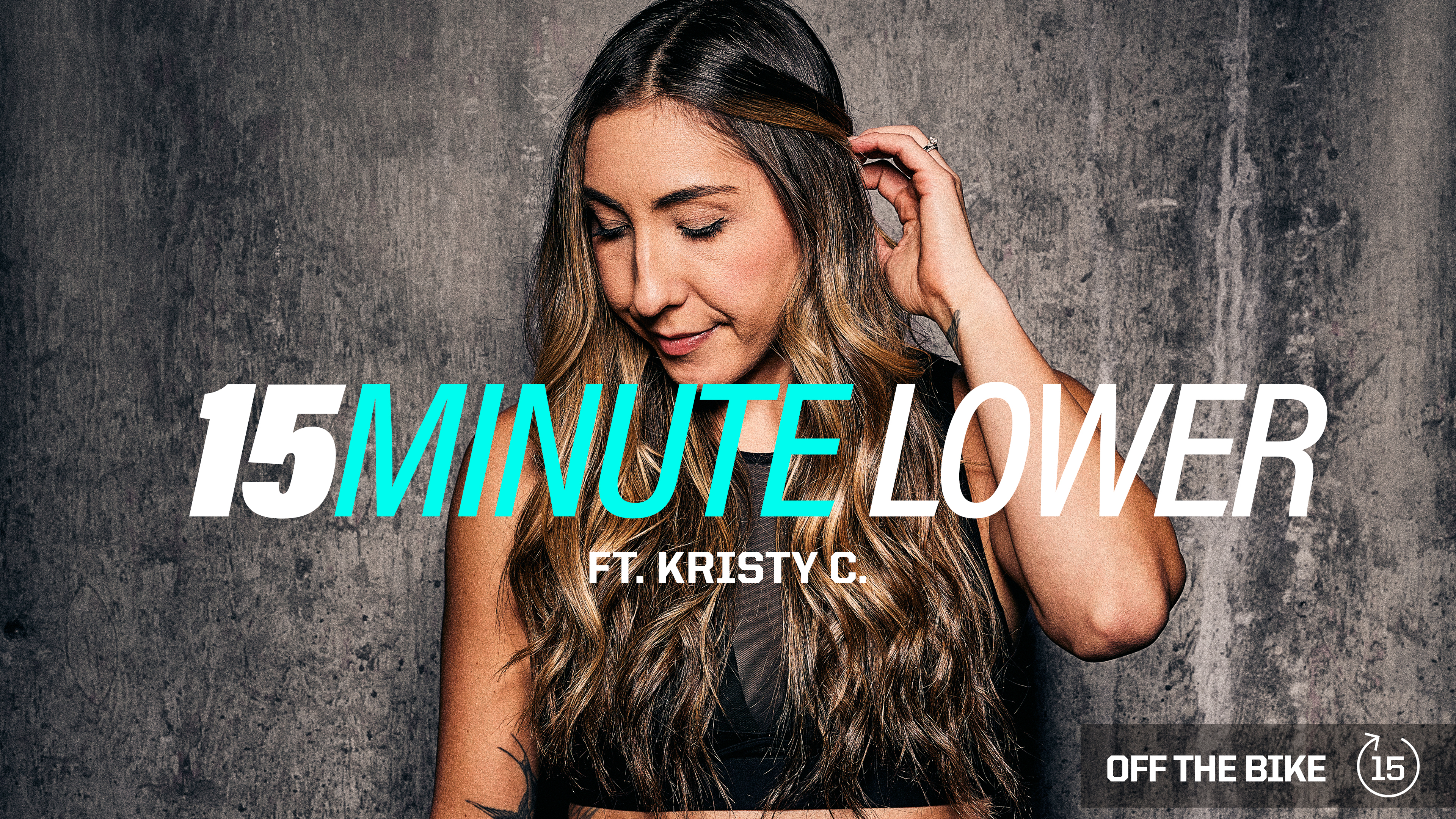 15 MINUTE LOWER ft. KRISTY C. 