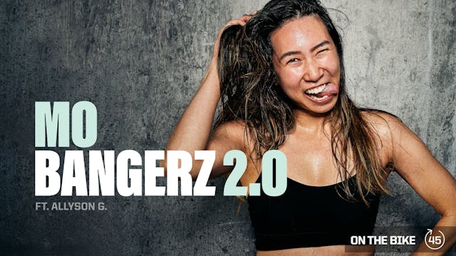 MO BANGERZ 2.0 ft. ALLYSON G.