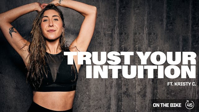 TRUST YOUR INTUITION ft. KRISTY C. 
