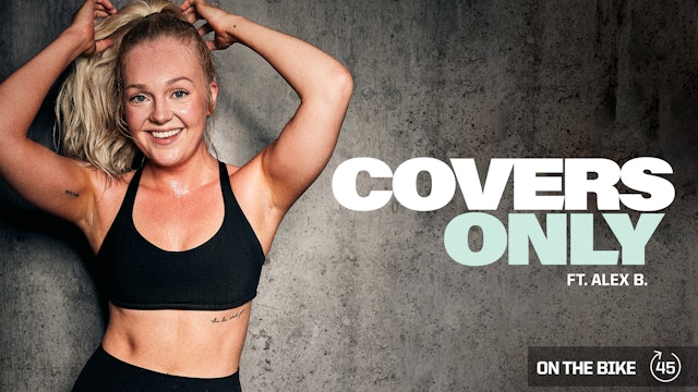 COVERS ONLY ft. ALEX B.
