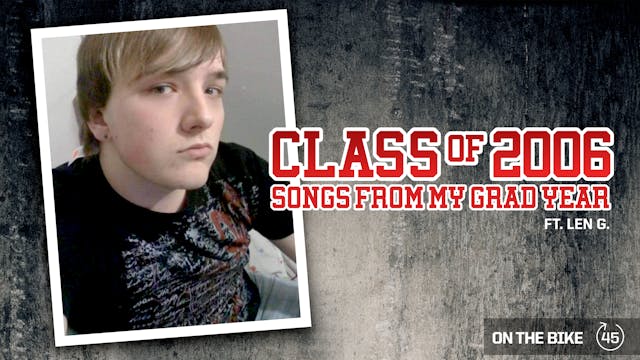 CLASS OF 2006 ft. LEN G.