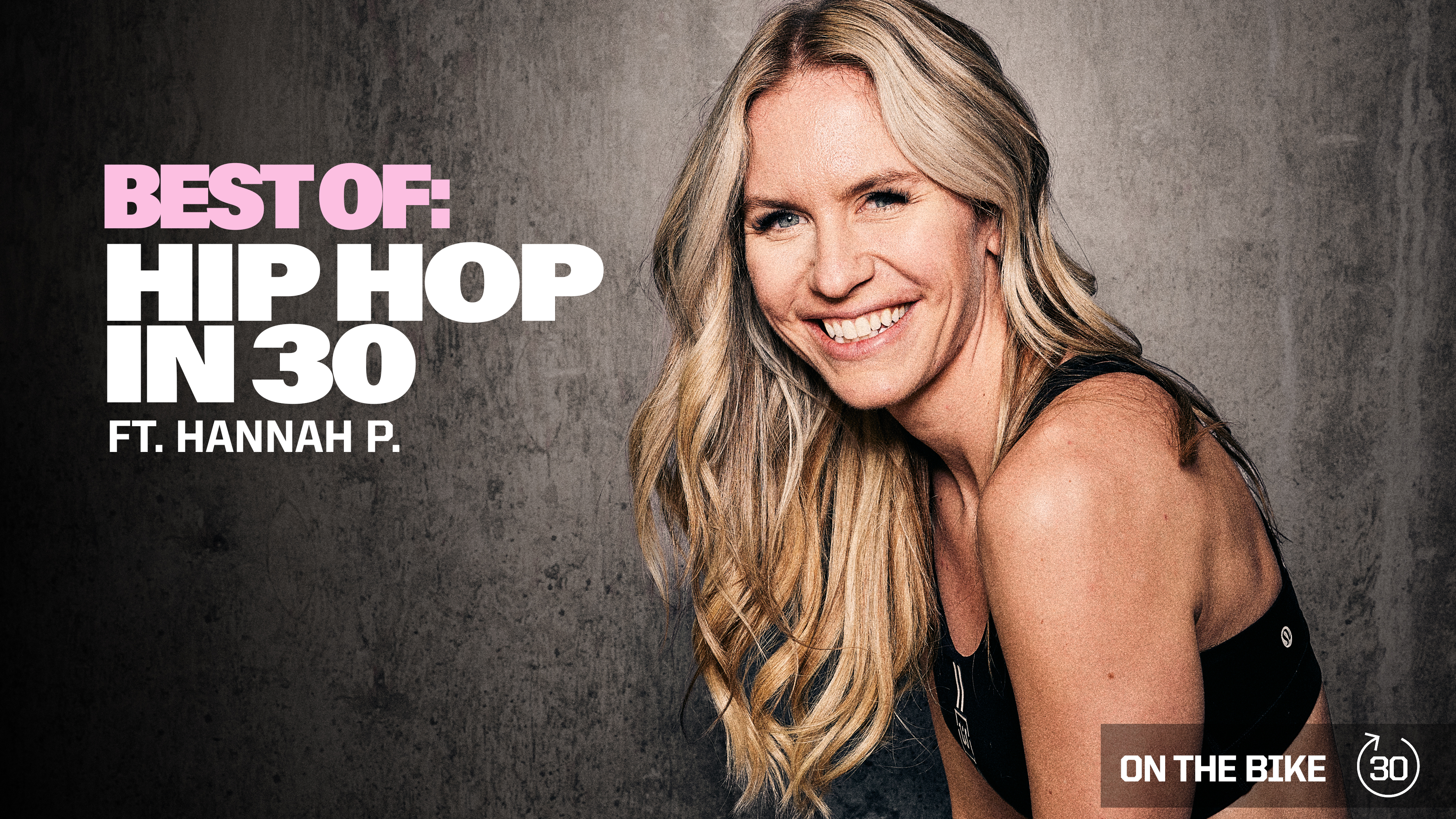 BEST OF: HIP HOP IN 30 ft. HANNAH P. 