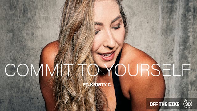 COMMIT TO YOURSELF ft. KRISTY C. 