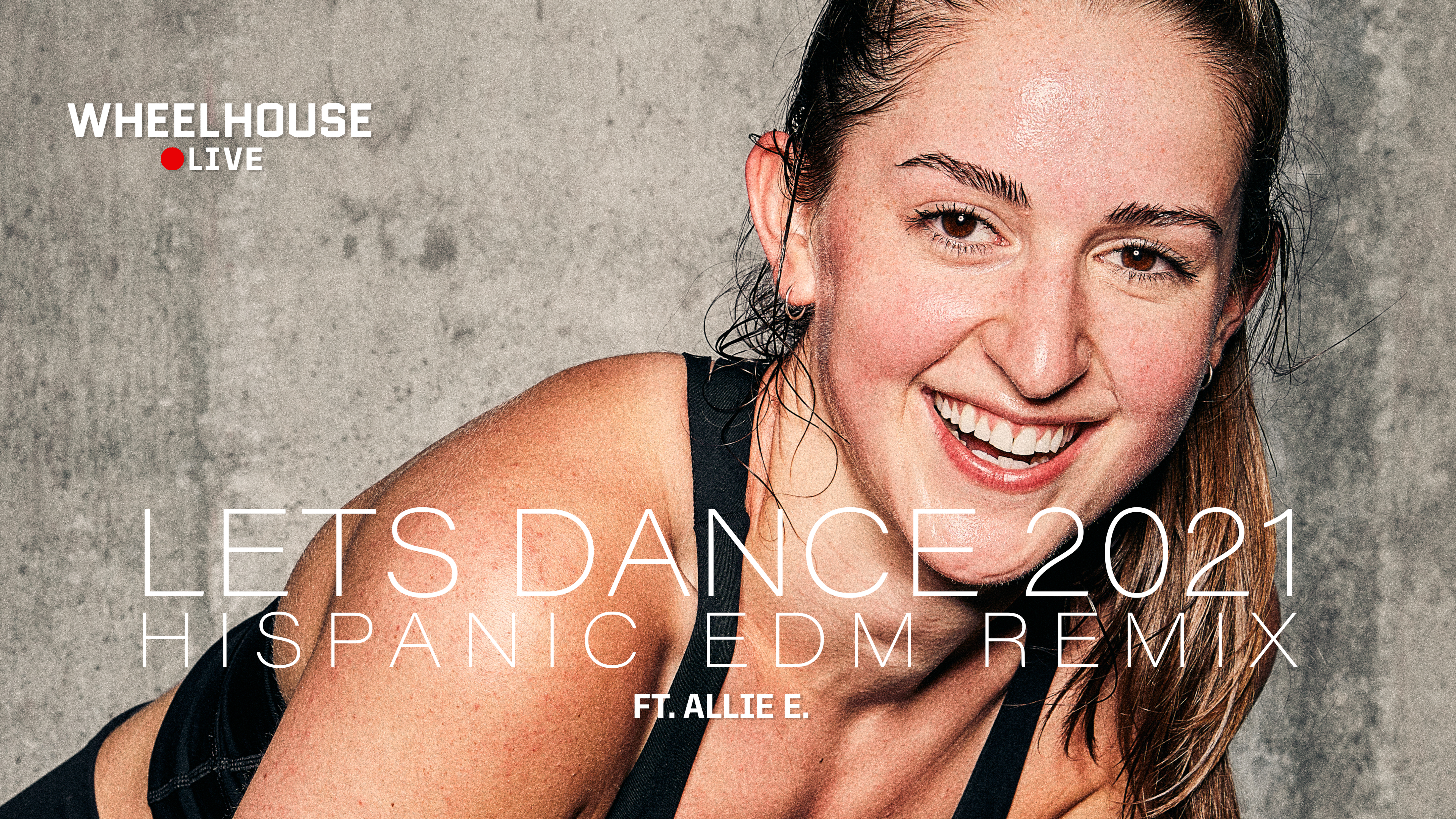 LET'S DANCE 2021 HISPANIC EDM REMIX ft. ALLIE E. 