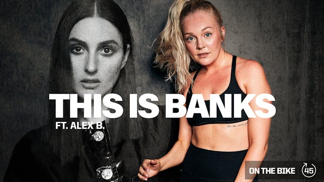 THIS IS BANKS ft. ALEX B. 