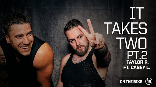 IT TAKES 2 PART 2 ft.  CASEY L. x TAY...