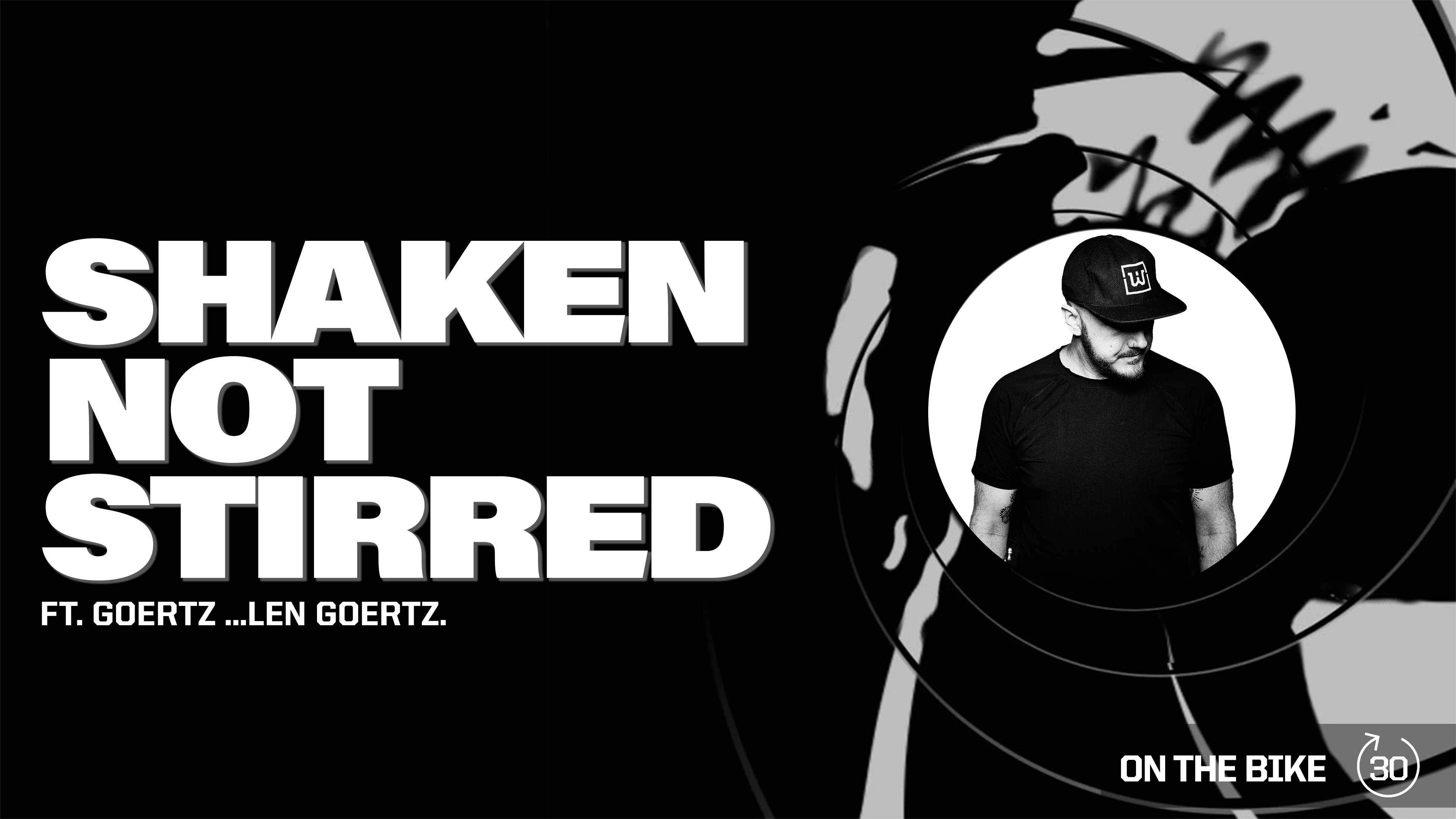 SHAKEN NOT STIRRED ft. LEN G. 