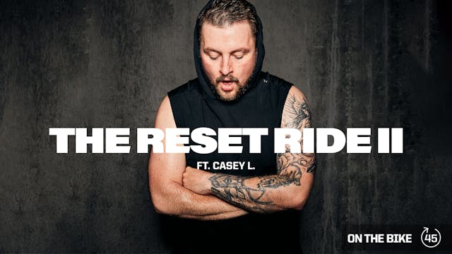 THE RESET RIDE II ft. CASEY L. 