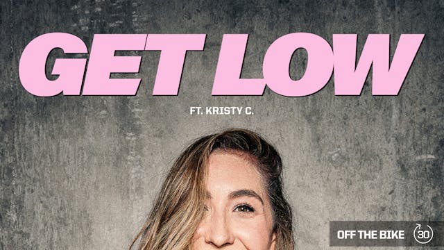 GET LOW ft. KRISTY C.