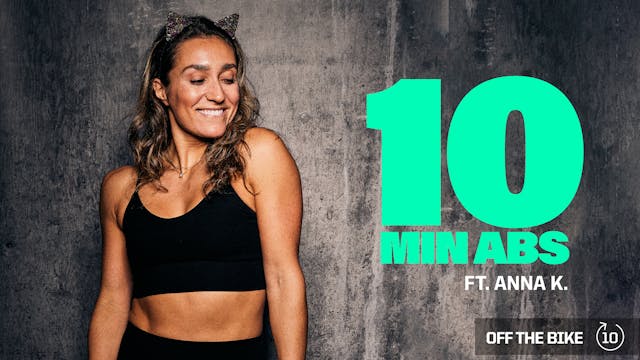 10 MINUTE ABS ft. ANNA K.