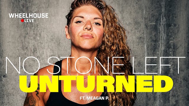 NO STONE LEFT UNTURNED ft. MEAGAN P.