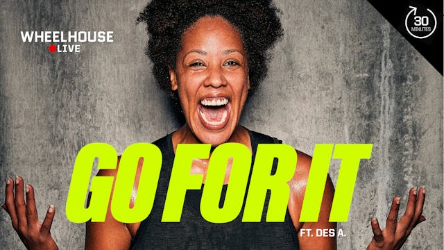 GO FOR IT ft. DES A.