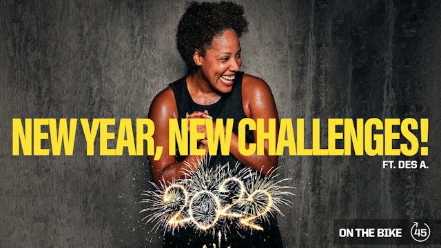 NEW YEAR, NEW CHALLENGES 1/24 ft. DES A. 