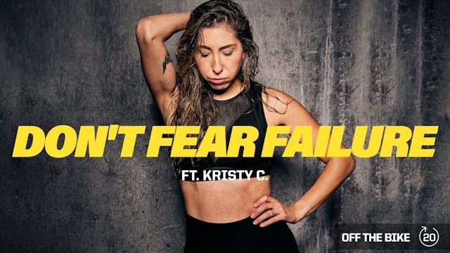 DON'T FEAR FAILURE ft. KRISTY C. 