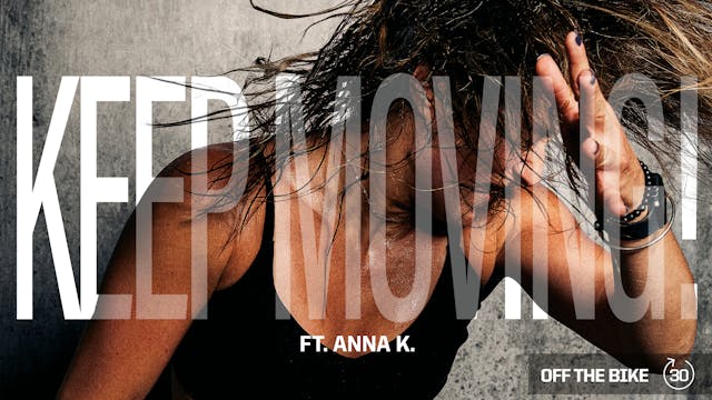 KEEP MOVING ft. ANNA K. 