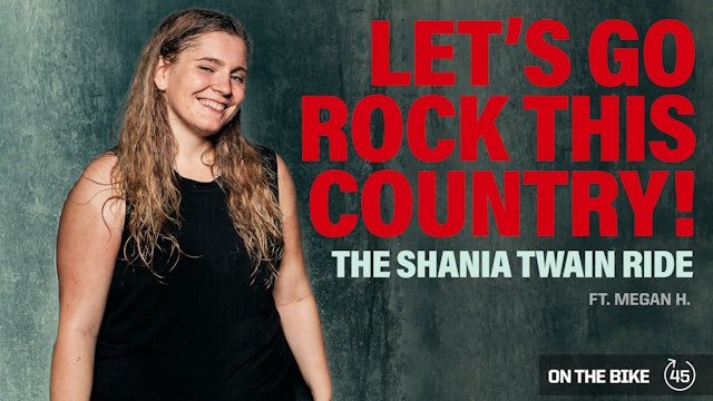 LET'S GO ROCK THIS COUNTRY [THE SHANIA TWAIN RIDE] ft. MEGAN H. 