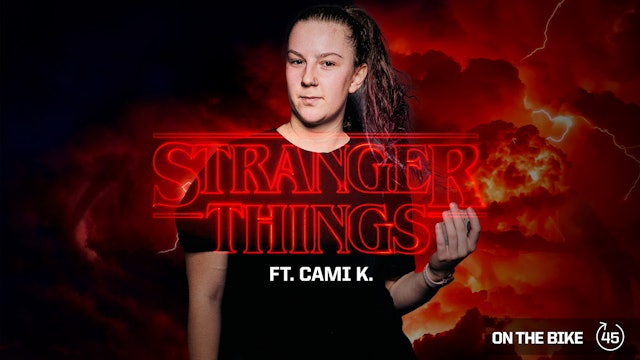 STRANGER THINGS ft. CAMI K. 