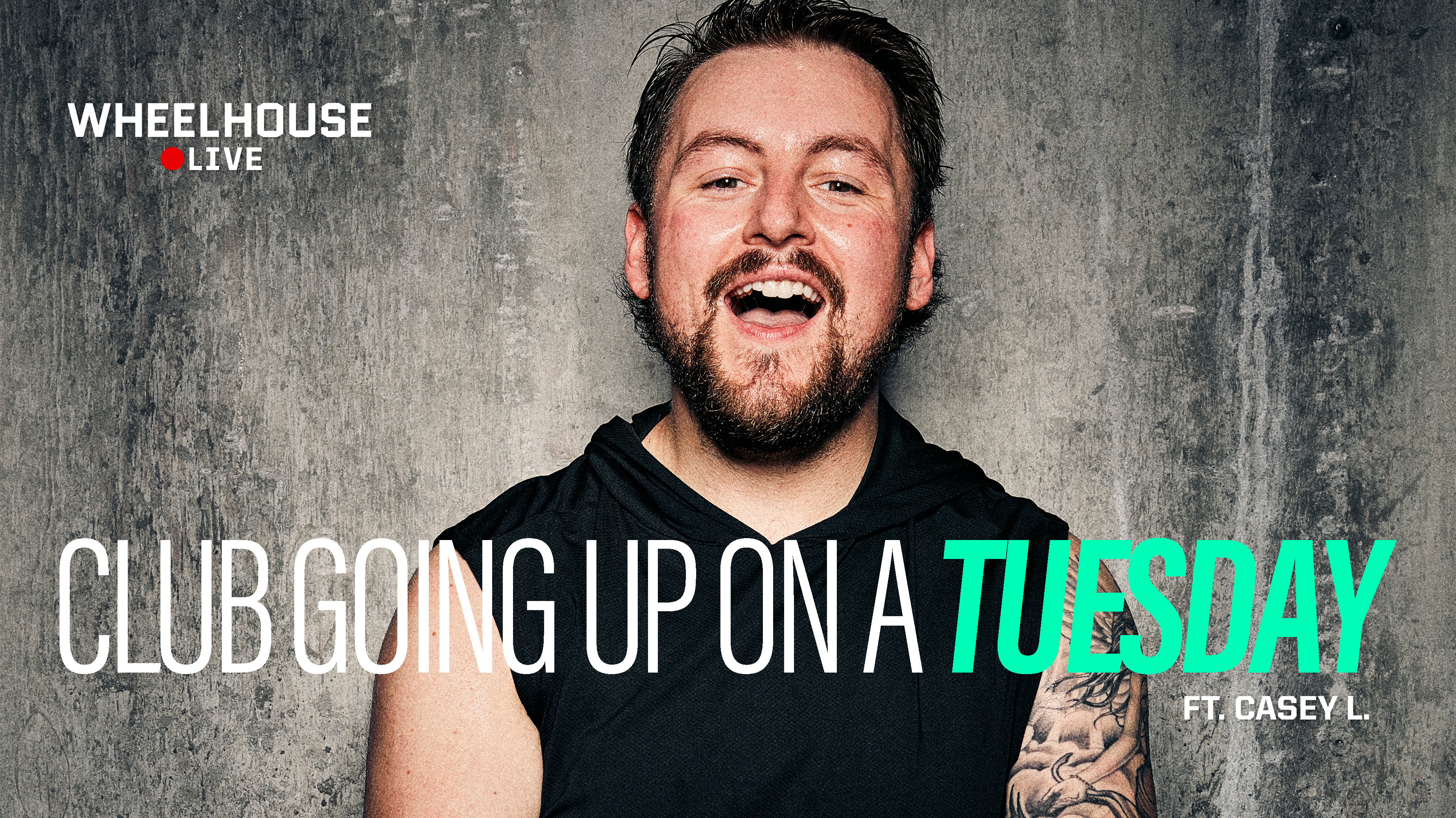 CLUB GOING UP ON A TUESDAY ft. CASEY L.