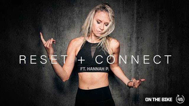 RESET + CONNECT ft. HANNAH P. 