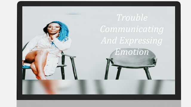 Trouble Communicating And Expressing ...