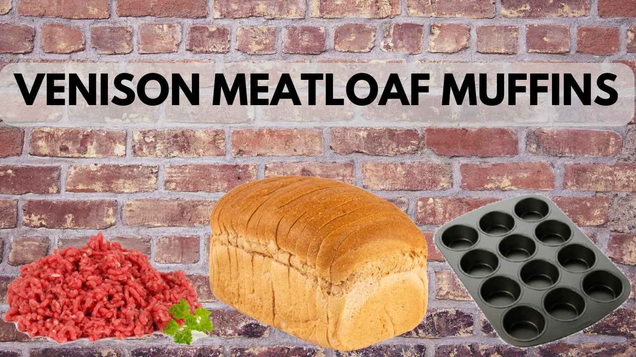 VENISON MEATLOAF MUFFINS