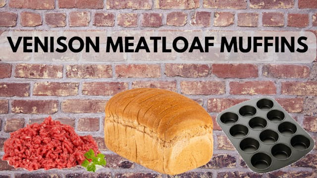 VENISON MEATLOAF MUFFINS