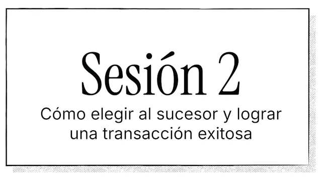 Como elegir al sucesor y lograr una transacción exitosa