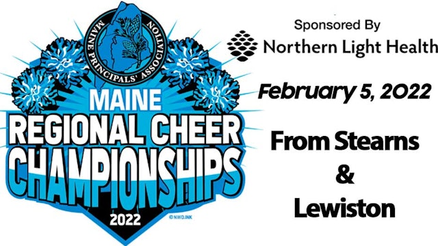 2022 The MPA Regional Cheer Championships sponsored by Northern Light Health