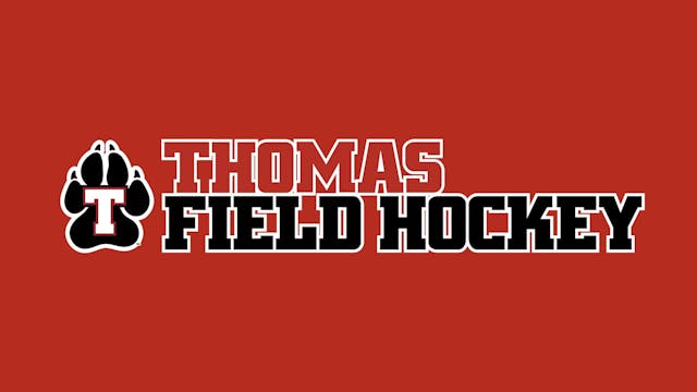 Thomas College Field Hockey vs VTSU C...