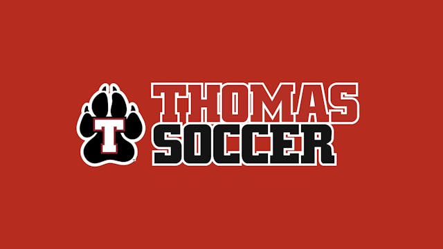 Thomas College Men's Soccer vs UMPI 1...